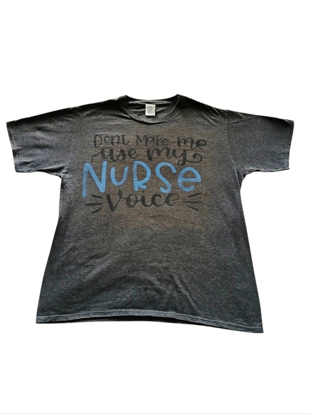 EUC Men, Size Large, Dark Gray "Don't Make Me Use My NURSE Voice" Graphic Tee